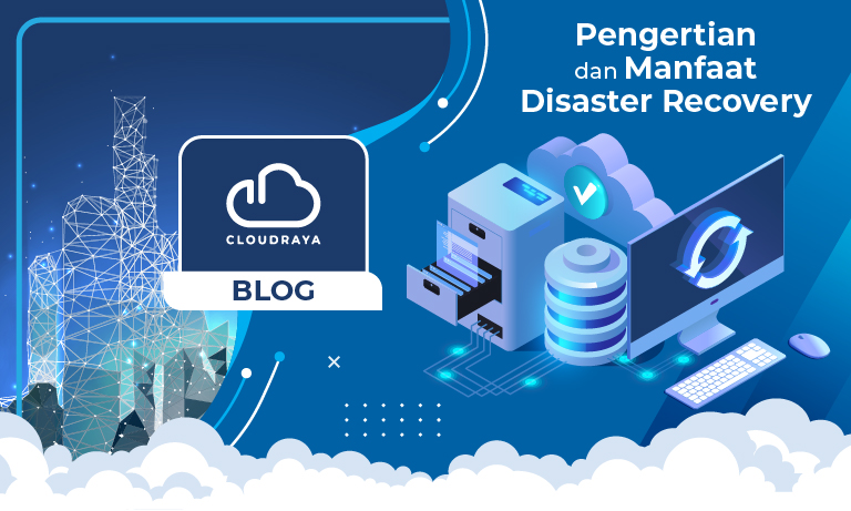 Definisi Disaster Recovery