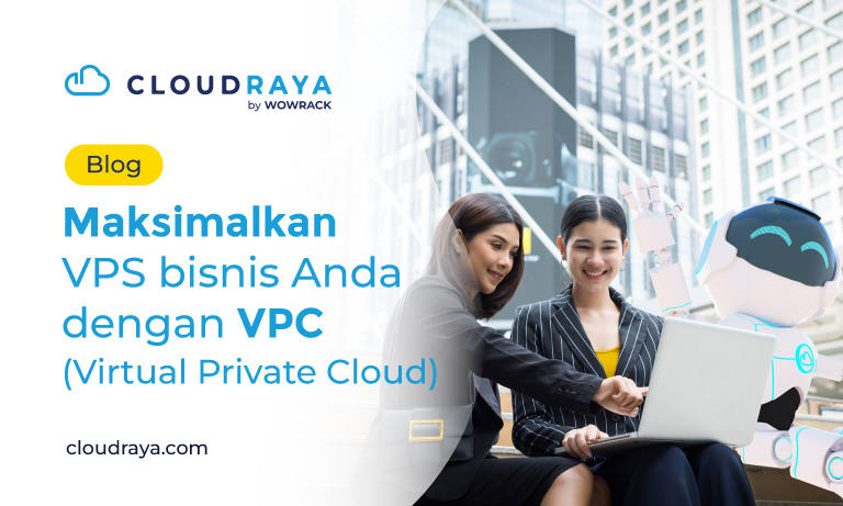 Memaksimalkan VPS dengan VPC